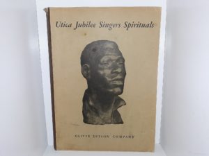 Utica Jubilee Singers Spirituals: As Sung at the Utica Normal and Industrial Institute of Mississippi (1930) ~ by J. Rosamond Johnson