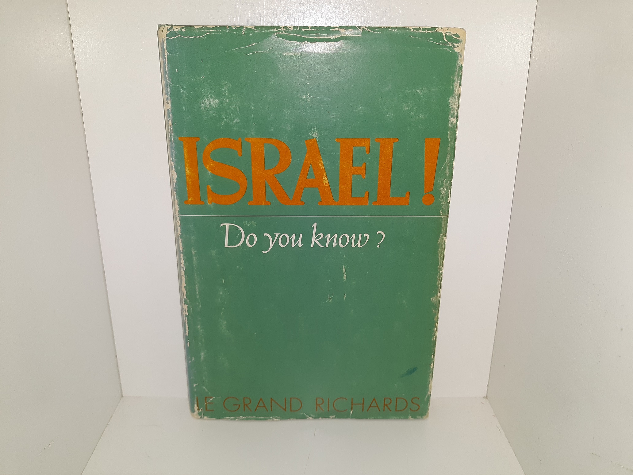 Israel!: Do You Know? (Signed) (1976) ~ by Le Grand Richards