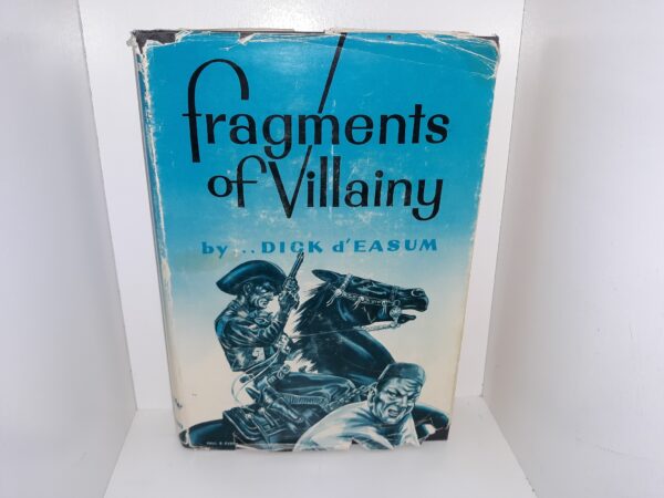 Fragments of Villainy (1959) ~ by Dick d'Easum