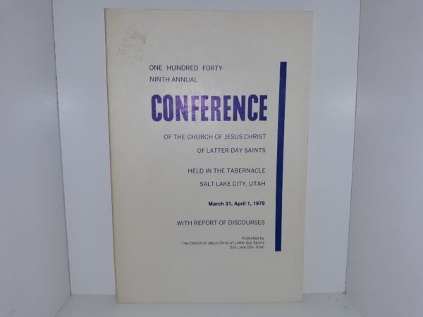 LDS General Conference Report: March 31, April 1, 1979 (1979)