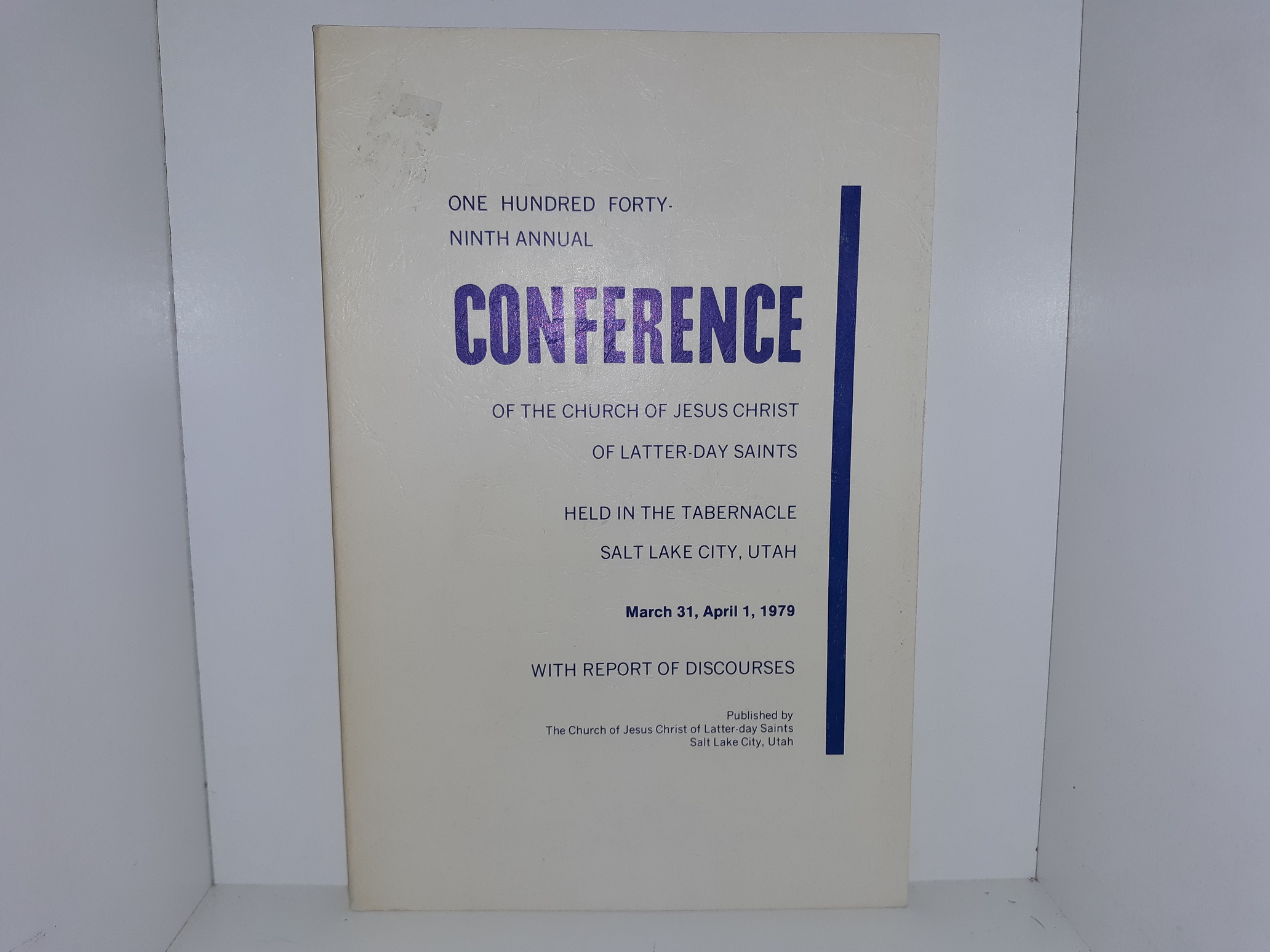 LDS General Conference Report: March 31, April 1, 1979 (1979)