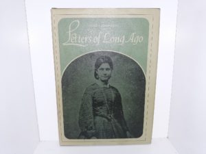 Letters of Long Ago (1973) ~ by Agnes Just Reid