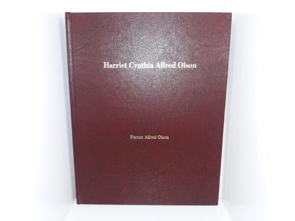 Harriet Cynthia Allred Olson (1995) ~ by Ferron Allred Olson