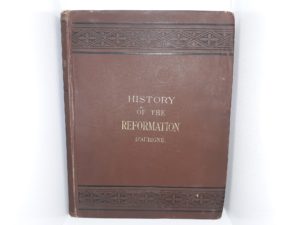 History of the Reformation (1882) ~ by J. H. Merle D’aubigné
