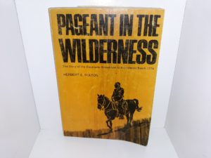 Pageant in the Wilderness: The Story of the Escalante Expedition to the Interior Basin, 1776 (1972) ~ by Herbert E. Bolton