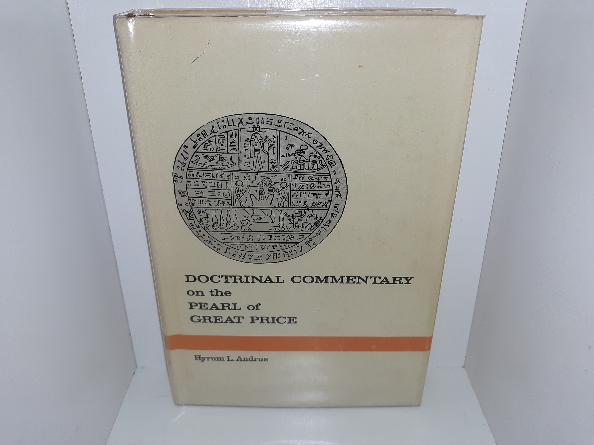 Doctrinal Commentary on the Pearl of Great Price (1973) ~ by Hyrum L. Andrus