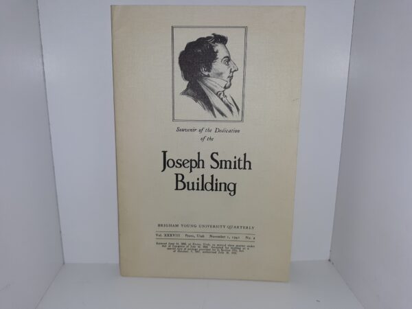 Souvenir of the Dedication of the Joseph Smith Building (Pamphlet) (1941)