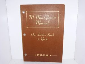 M Men-Gleaner Manual: Our Leaders Speak to Youth: 1957-1958 (1957)