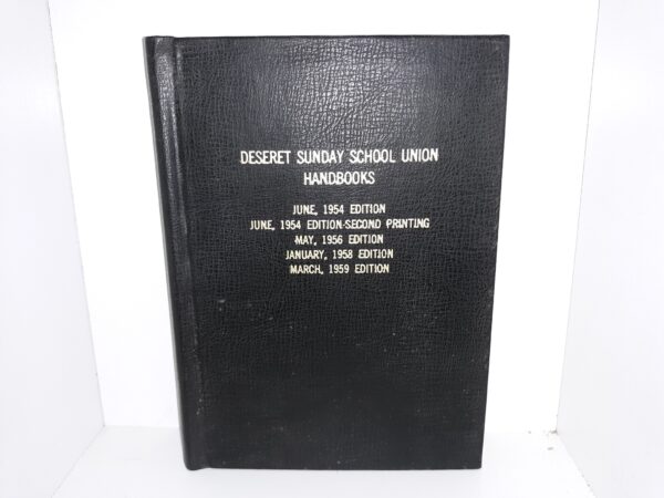 Deseret Sunday School Union Handbooks (5 Issues Bound Together)
