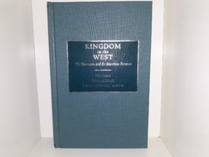 Kingdom in the West Series: Vol. 4: Army of Israel: Mormon Battalion Narratives (2000) ~ by David L. Bigler, and Will Bagley