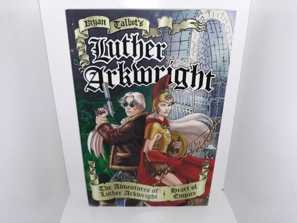 Bryan Talbot’s Luther Arkwright: The Adventures of Luther Arkwright / Heart of Empire Graphic Novel (1st Edition) (2020) ~ by Bryan Talbot