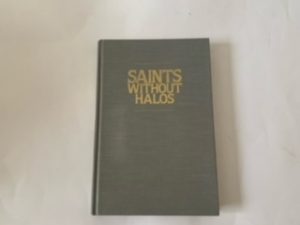 1981- Saints Without Halos- Leonard J. Arrington and Davis Bitton- Signed by both authors!