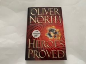 2012- Heros Proved- Oliver North-Signed!