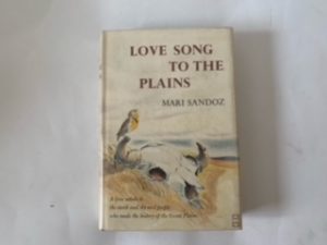 1961- Love Song to the Plains- Mari Sandoz- First Edition