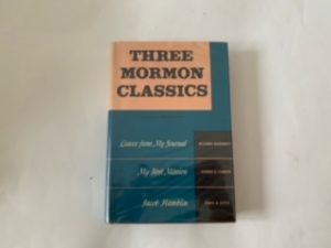 1944 — Three Mormon Classics (Leaves from my Journal, My First Mission and Jacob Hamblin) — Preston Nibley