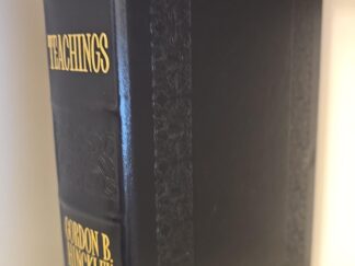Teachings of Gordon B. Hinckley — Limited Leather Edition — #428 of 700 Copies