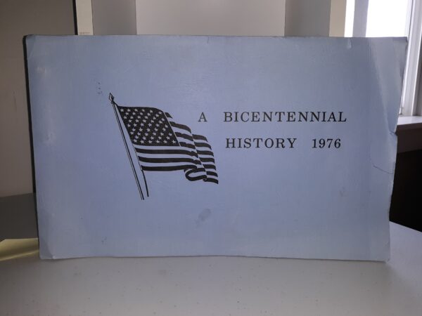 A Bicentennial History: 1976: Hooper - Kanesville (1976)