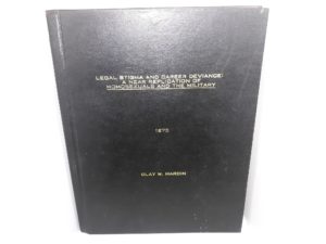 Legal Stigma and Career Deviance: A Near Replication of Homosexuals and the Military (1973) ~ by Clay W. Hardin
