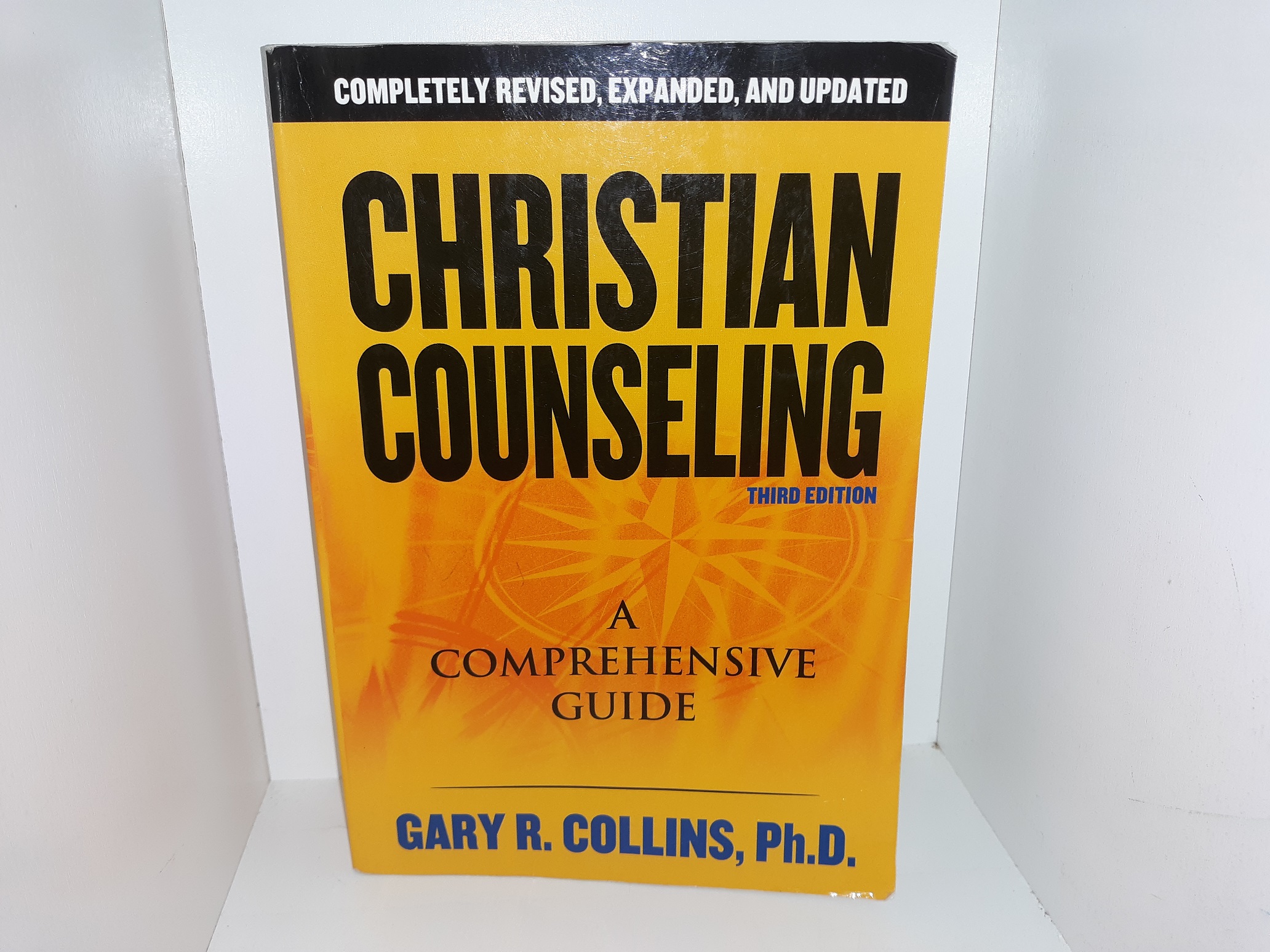 Christian Counseling: A Comprehensive Guide (3rd Edition) (2007) ~ by Gary R. Collins, Ph.D.