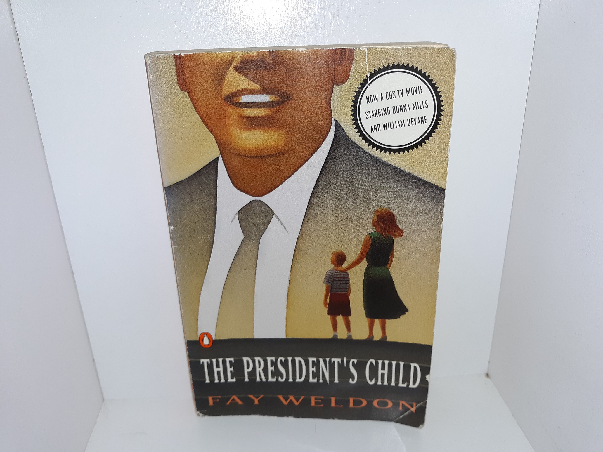 The President’s Child (1992) ~ by Fay Weldon