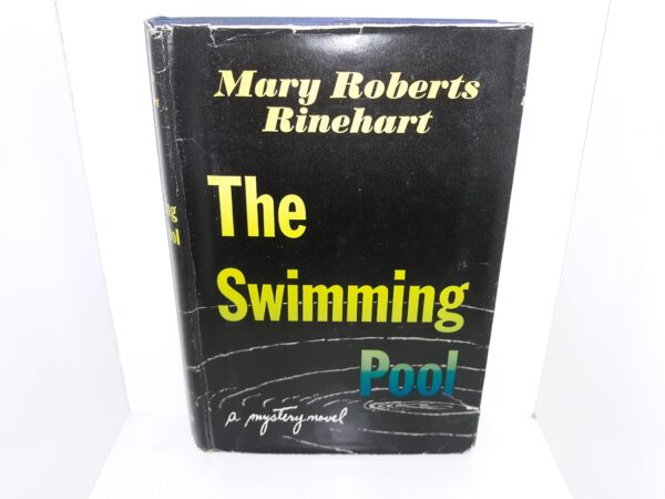 The Swimming Pool (1st Edition) (1952) ~ by Mary Roberts Rinehart
