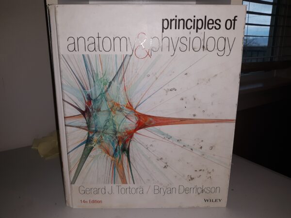 Priniples of Anatomy & Physiology (14th Edition) (2014) ~ by Gerard J. Tortora, and Bryan Derrickson