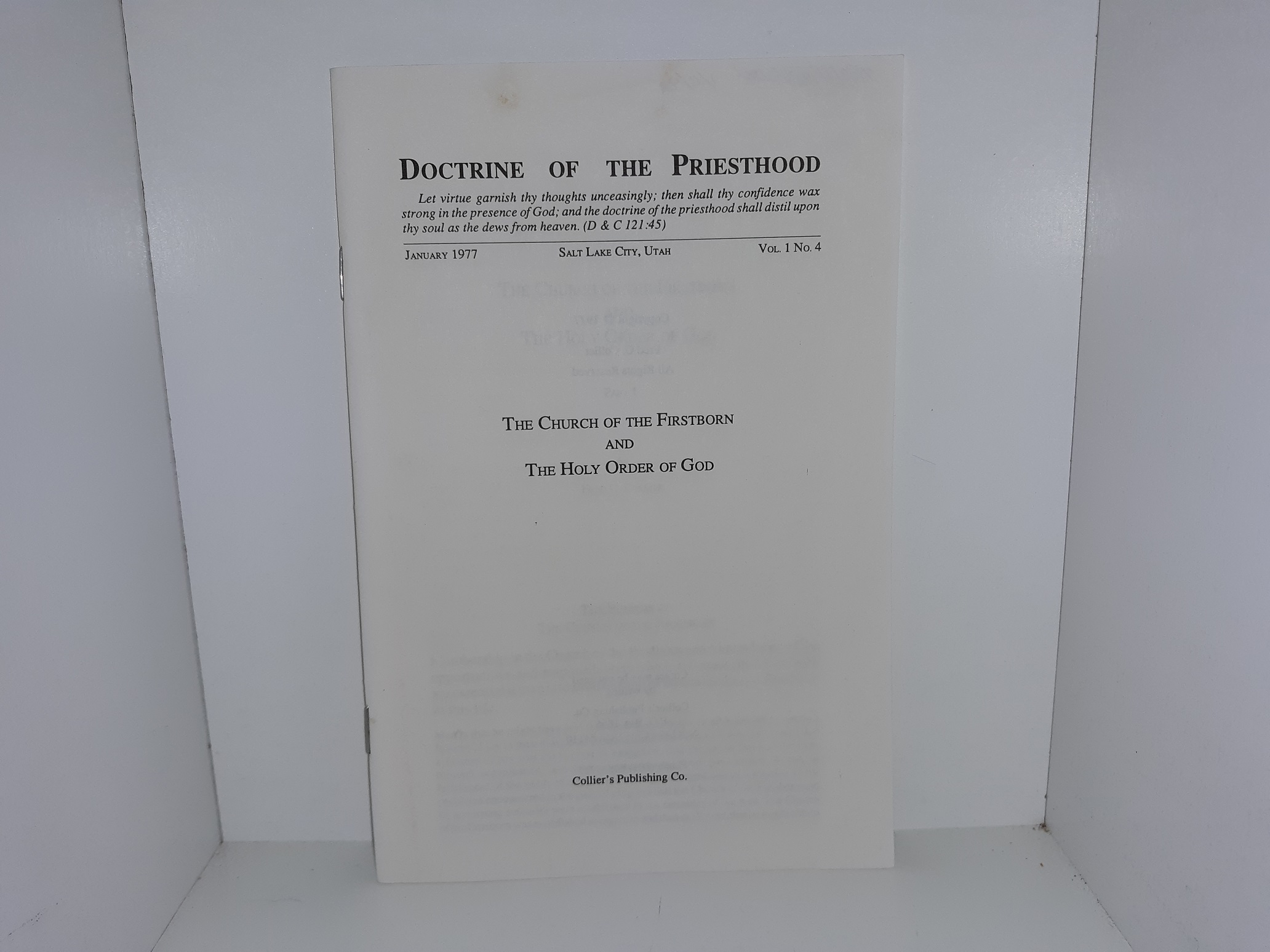 Doctrine of the Priesthood: Vol. 1, No. 4, January 1977: The Church of the Firstborn and The Holy Order of God (1977)