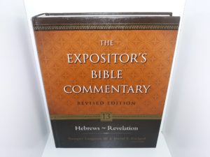 The Expositor’s Bible Commentary: Vol 13: Hebrews ~ Revelation (Revised Edition) (2006) ~ Edited by Tremper Longman III, and David E Garland
