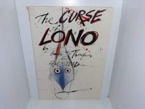 The Curse of Lono (1983) ~ by Hunter S. Thompson, and Ralph Stead
