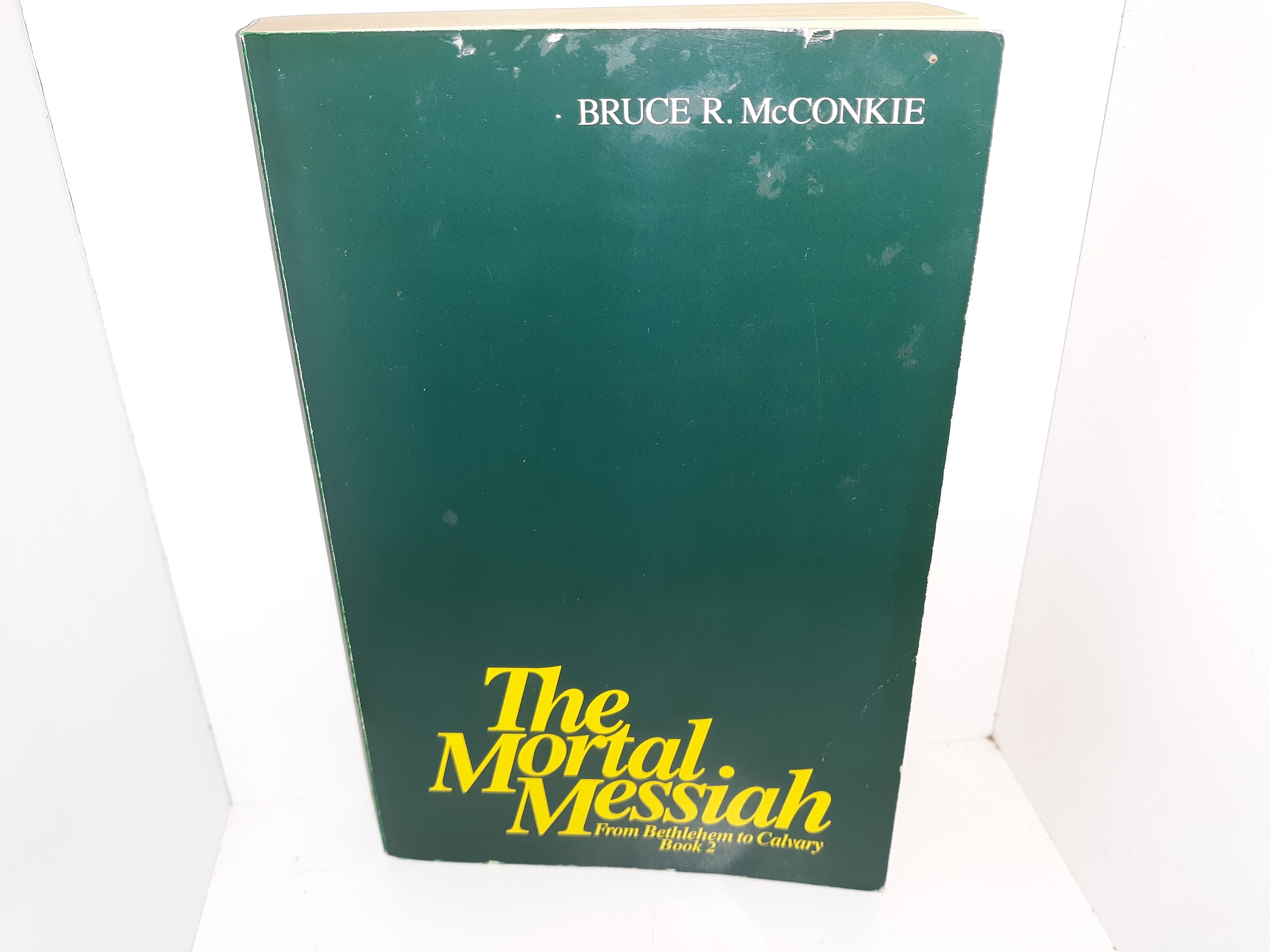 The Mortal Messiah: Vol. 2 (1980) ~ by Bruce R. McConkie