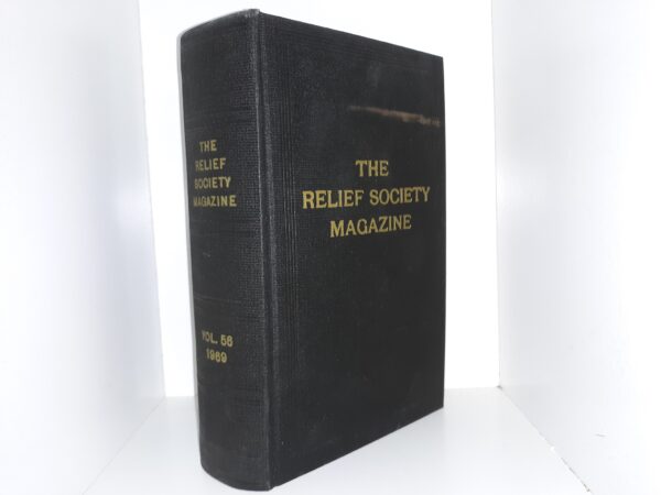 The Relief Society Magazine: Vol. 56, 1969 (1969)