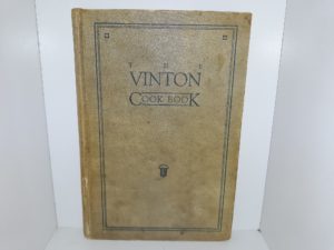 The Vinton Cook Book (1922) ~ Compiled by the First Division Pastor’s Aid Society
