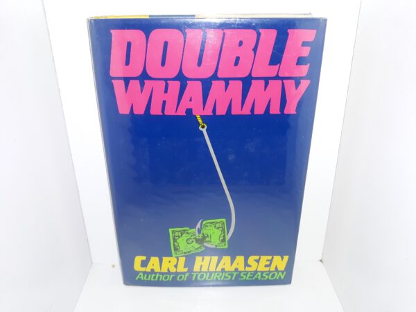 Double Whammy (1987) ~ by Carl Hiaasen