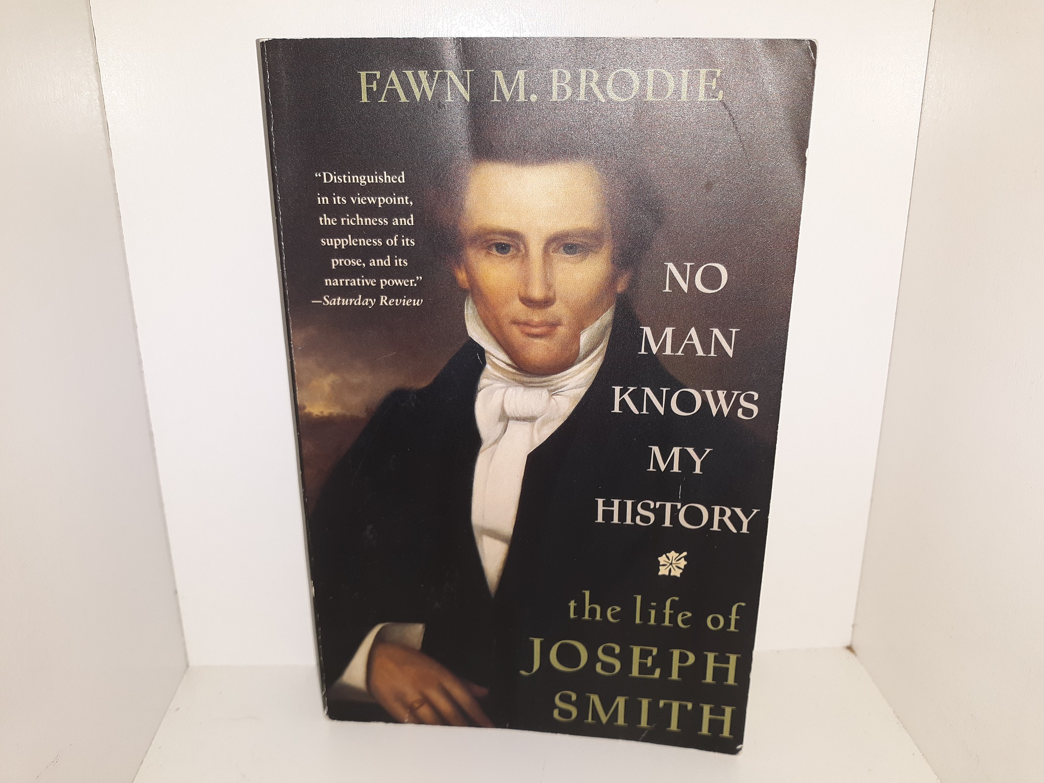 No Man Knows My History The Life of Joseph Smith 1971 by Fawn M. Brodie