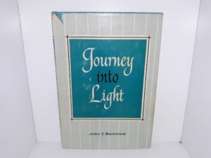 Journey into Light (1960) ~ by John T. Bernhard