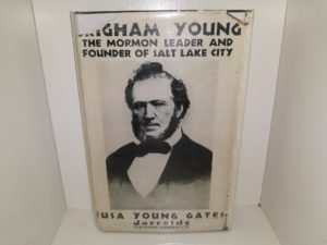 Brigham Young: The Mormon Leader and Founder of Salt Lake City (1st London Edition) ~ by Susa young Gates Jarolds