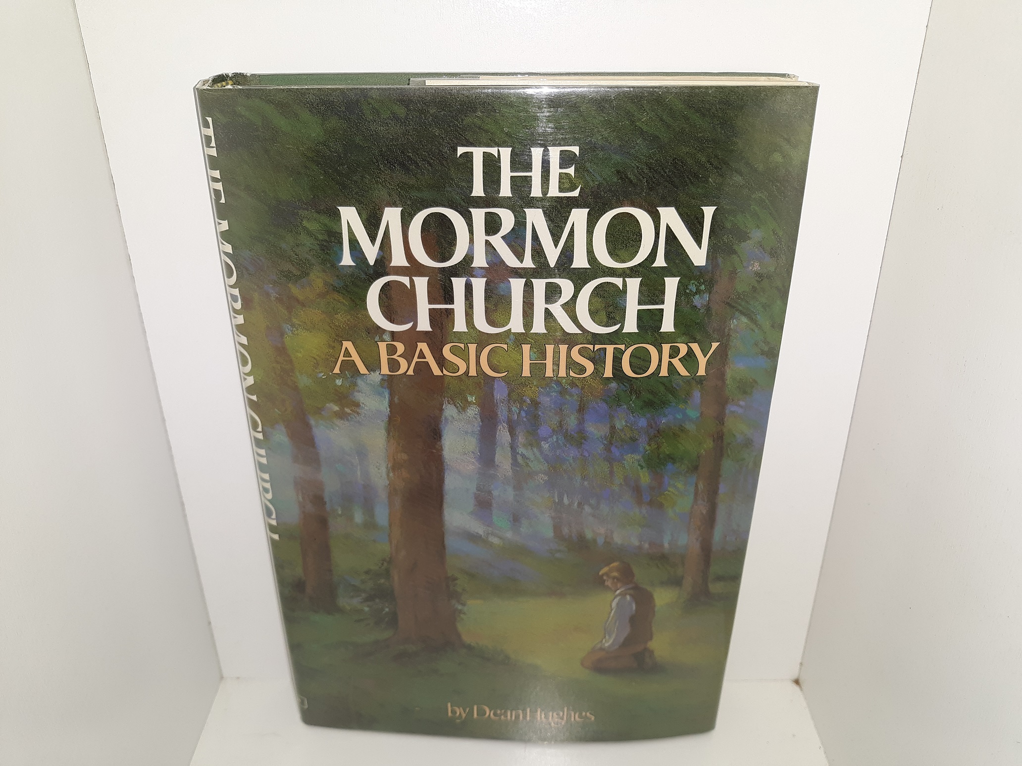 The Mormon Church: A Basic History (Signed and Inscribed) (1986) ~ by Dean Hughes