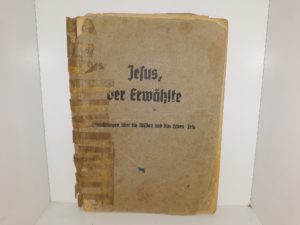 Jesus, der Erwählte: Betrachtungen Über die Mission und das Leben Jesu (German) ~ by James E. Talmage