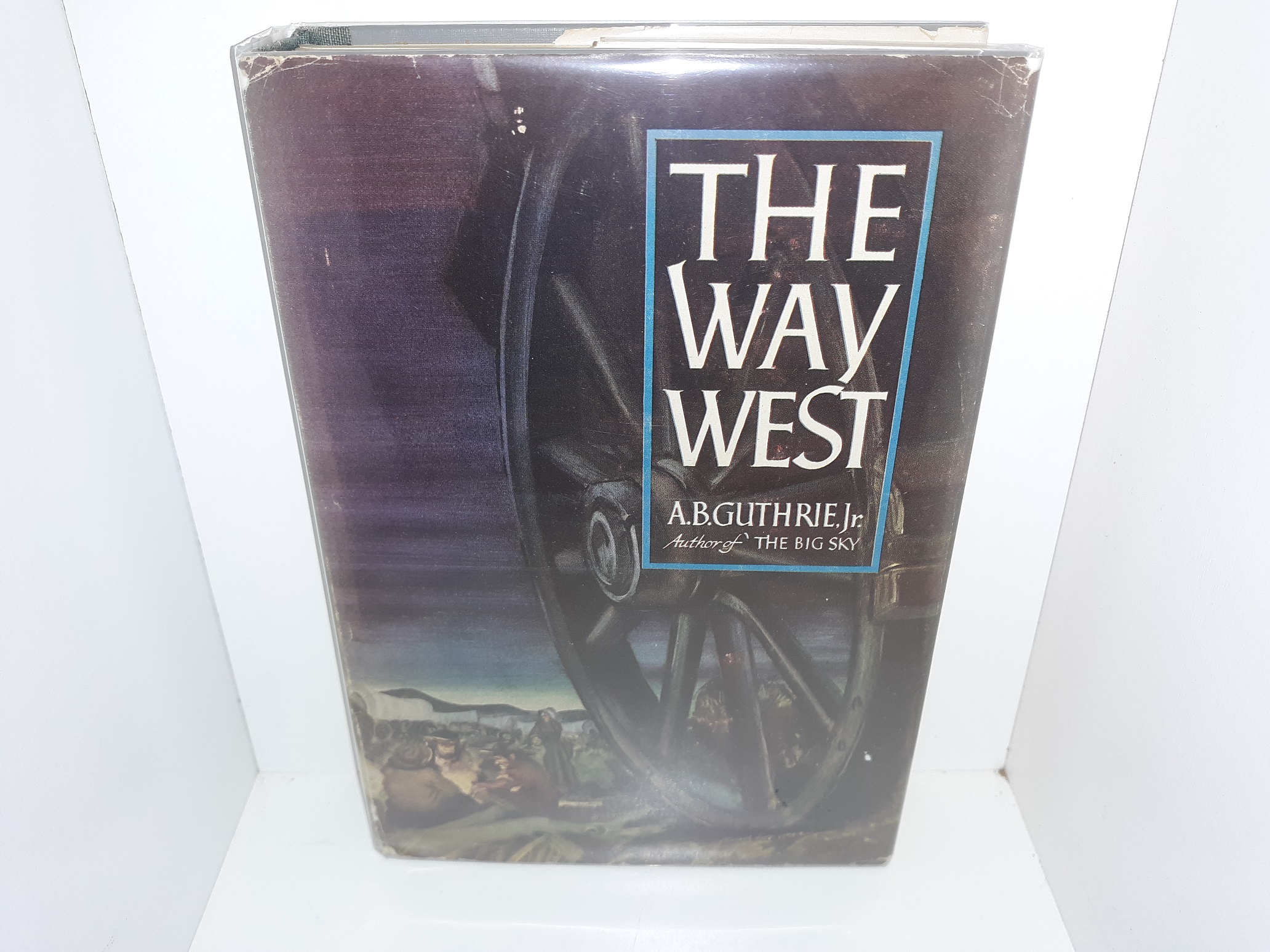 The Way West (1949) ~ By A. B. Guthrie, Jr. – Eborn Books