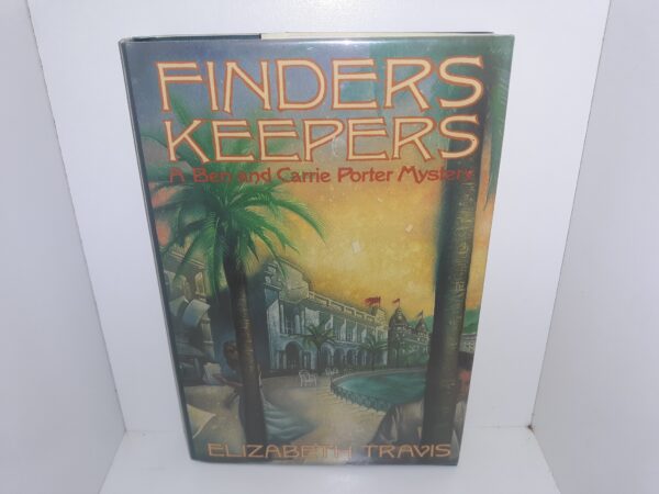 Finders Keepers: A Ben and Carrie Porter Mystery (1st Edition) (1990) ~ by Elizabeth Travis