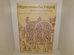 Hypnerotomachia Poliphili: The Strife of Love in a Dream (2003) ~ by Francesco Colonna, translated by Joscelyn Godwin