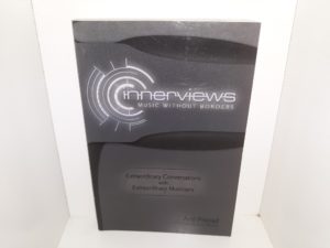 Innerviews: Music Without Borders: Extraordinary Conversations with Extraordinary Musicians (2010) ~ by Anil Prasad