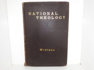Rational Theology (1915) ~ by John A. Widtsoe
