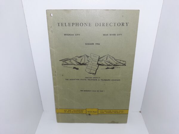 Telephone Directory: Brigham City, Bear River City, Summer 1956 (1956)