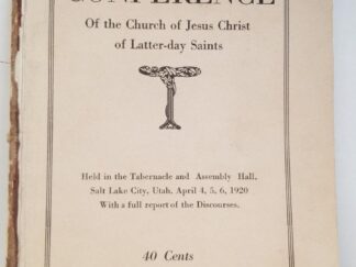 1920 -- Ninetieth Annual Conference Of the Church of Jesus Christ of Latter-day Saints -- April 1920