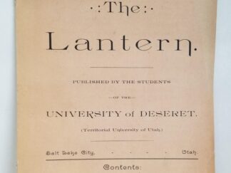 1891 — The Lantern — Vol.1., No.4. — The University of Deseret, Salt Lake City, Utah — June, 1891