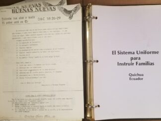 El Sistema Uniforme para Instruir Familias – Quichua Ecuador / Papers from Ecuador Quito Mission