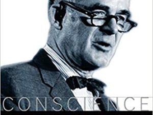 Archibald Cox: Conscience Of A Nation  — Ken Gormley — Hardbound with Jacket