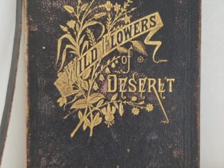Wild Flowers of Deseret — Leather Binding — No Title Page — Augusta Joyce Crocheron