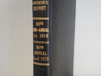 Bound Volume of Two Old LDS Conference Reports: October 1919 & April 1920